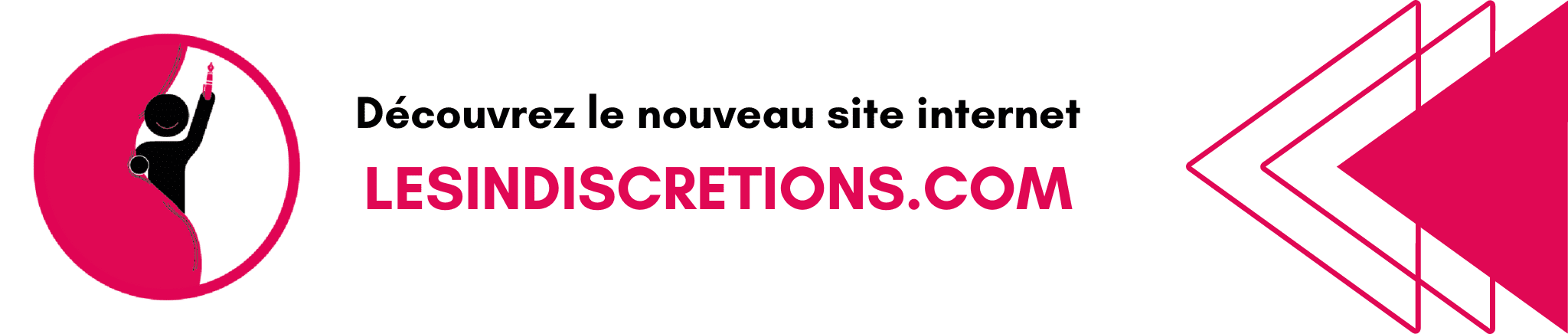 bandeau indiscretions nouveau site - Les indiscretions